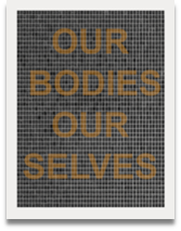 Obra “Our Bodies Our Selves” de Juliana Manara